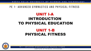 P.E - 1 Advanced Gymnastics and Physical Fitness | UNIT 1 - A & B