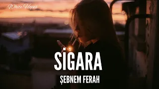 Şebnem Ferah / Sigara (Lyrics)