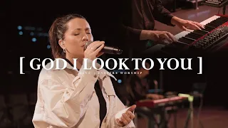 God I Look to You | Live | Inspire Worship