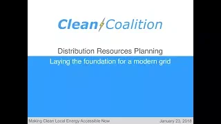 Distribution Resources Planning: Laying the foundation for a modern grid [WEBINAR] - 1/23/18