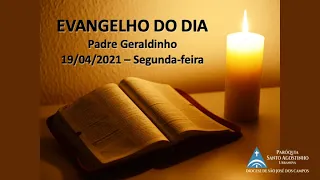 EVANGELHO DO DIA 19/04/2021 (Jo 6,22-29)