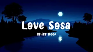 Love Sosa - Chef Keef | Lyrics In English