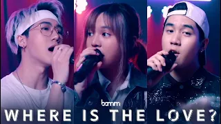 The Black Eyed Peas - Where Is The Love? COVER | bamm