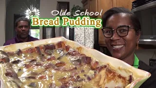 Olde School Bread Pudding | I've NEVER Tasted Nor Made Bread Pudding | Subscriber's Request😊