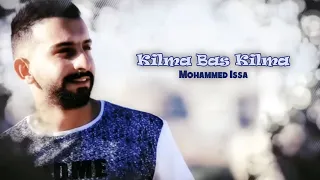 Mohammed Issa - Kilma Bas Kilma (Official Audio) | محمد عيسى - كلمة بس كلمة