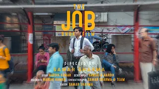 The Job Short Film | Samar Sharma