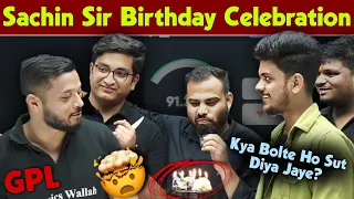 Kya Bolte Ho Sut Diya Jaye! 🤣||Sachin Sir Birthday Celebration 🥳🎉| Class Hijacked 😍|| Physics Wallah