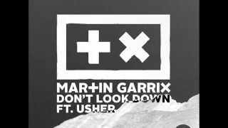 Martin Garrix Ft. Usher - Don't Look Down (Dash Berlin Remix)