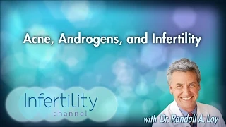 Acne, Androgens, and Infertility