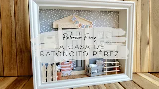 TUTORIAL: LA CASA DE RATONCITO PÉREZ