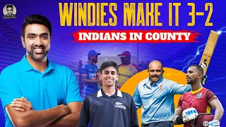 The Windies Make it 3-2 | Indians in County | World Cup 2023 | R Ashwin