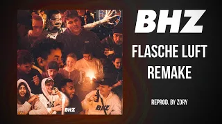 Bhz Flasche Luft Instrumental Remake | reprod. by Z0RY