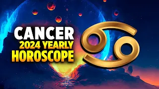 Cancer 2024 Yearly Horoscope