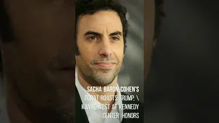 Sacha Baron Cohen's Borat Roasts Trump,  Kanye west at Kennedy Center Honors #shorts #status