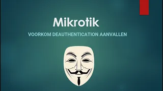 Mikrotik prevent deauthentication attacks With English subtitles