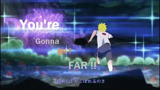 Naruto/Boruto「AMV」- You're Gonna Go Far, Kid