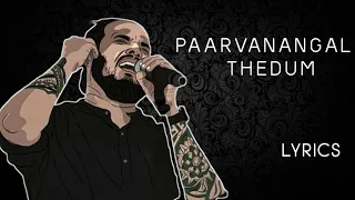 | Paarvanangal Thedum | [Lyrics] Harish Sivaramakrishnan