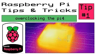 Raspberry Pi Tips & Tricks - Tip 1 - Overclocking