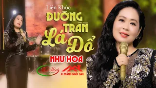 Liên Khúc Đường Trần Lá Đổ Hay Nhất - Như Hoa | Những Ca Khúc Nhạc Vàng Xưa Đặc Biệt Hay Gây Nghiện