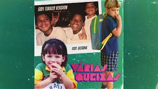 SOFI TUKKER feat. Gilsons - "Várias Queixas (SOFI TUKKER Version)" (Official Audio)