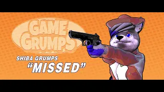 I FIRED, THEN I MISSED - Virtual Game Grumps