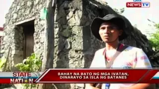 SONA: Bahay na bato ng mga Ivatan, dinarayo sa isla ng Batanes