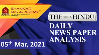 The Hindu Daily News Analysis || 5th March 2021 || UPSC Current Affairs || UPSC Prelims 2021 & Mains