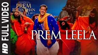 'PREM LEELA' Full VIDEO Song | PREM RATAN DHAN PAYO | Salman Khan, Sonam Kapoor | T-Series