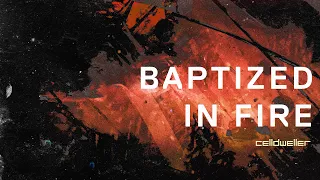Celldweller - Baptized In Fire (Official Lyric Video)