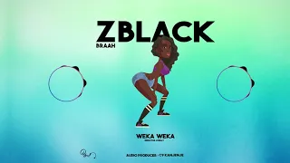 ZBLACK BRAAH -  WEKA WEKA {Visualize}