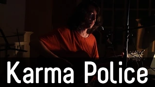 Karma Police cover - Radiohead (acoustic, 2014)