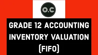 GRADE 12 ACCOUNTING INVENTORY VALUATION FIFO LESSON 1 | DBE(NSC) NOV-2019