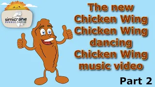 Chicken Wing Chicken Wing (Official Chicken Wing🍗 dancing music video)