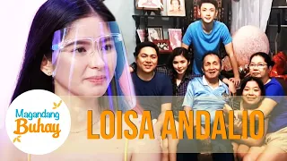 Loisa emotionally opens up about the biggest challenge she faced amid the pandemic | Magandang Buhay