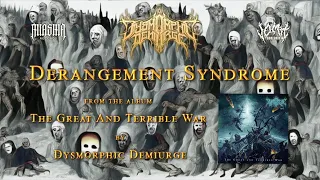 DYSMORPHIC DEMIURGE - DERANGEMENT SYNDROME [OFFICIAL LYRIC VIDEO] (2022) SW EXCLUSIVE