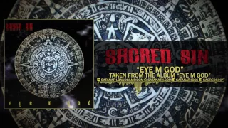 SACRED SIN - EYE M GOD (OFFICIAL ALBUM STREAM) [SATANATH RECORDS]