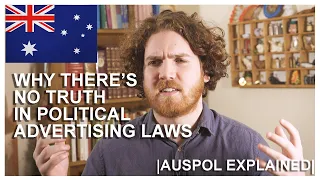 Why There's No Truth in Political Advertising | AUSPOL EXPLAINED