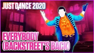 Just Dance 2020: Everybody (Backstreet's Back) by Millennium Alert  | Official Track Gameplay [US]