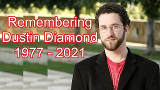 Remembering Dustin Diamond 1977 - 2021