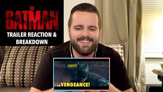 THE BATMAN TRAILER REACTION & BREAKDOWN!