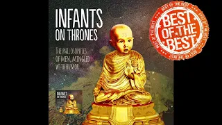 Best of Infants on Thrones - Ep 04 - The King Follett Discourse