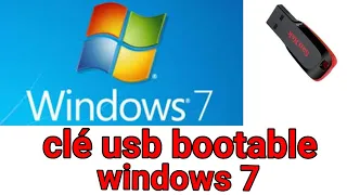 Comment créer une clé USB Windows 7 Bootable