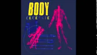 body electric "don't take me for a fool" body electric-1984