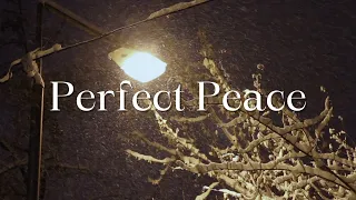 Perfect Peace - Lyric Video