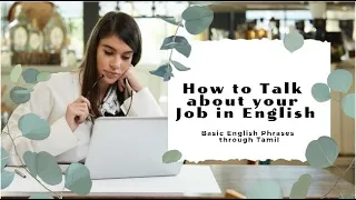 How to Talk about your Job in English - Basic English Phrases through Tamil