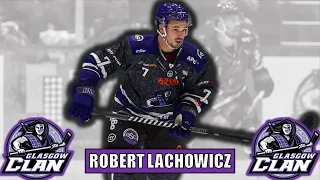 Glasgow Clan Re-sign Robert Lachowicz