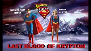 Superman:Supergirl/LAST BLOOD OF KRYPTON "Movie" 67mins Christopher Reeve, Helen Slater