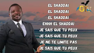 El Shaddai Neville Kanono (lyrics) paroles