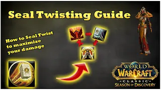 Seal Twisting Guide for Paladin [WoW SoD]
