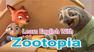 Learn English with Zootopia Movie. เรียนภาษาอังกฤษจากหนังเรื่อง Zootopia.